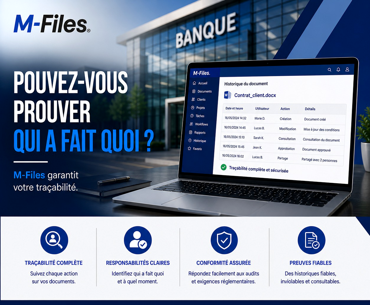 POUVEZ-VOUS PROUVER QUI A FAIT QUOI ?