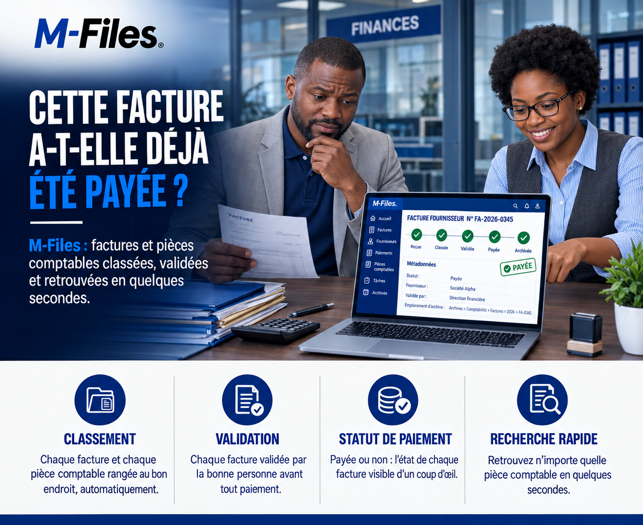 FACTURES FOURNISSEURS EN BANQUE : ÉVITER LES DOUBLES PAIEMENTS ET LES RETARDS AVEC M-FILES