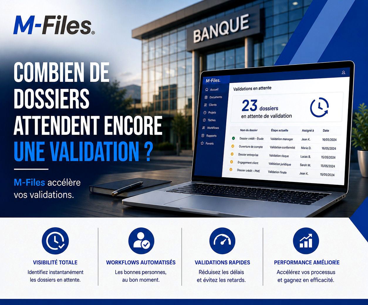 COMBIEN DE DOSSIERS ATTENDENT ENCORE UNE VALIDATION ?