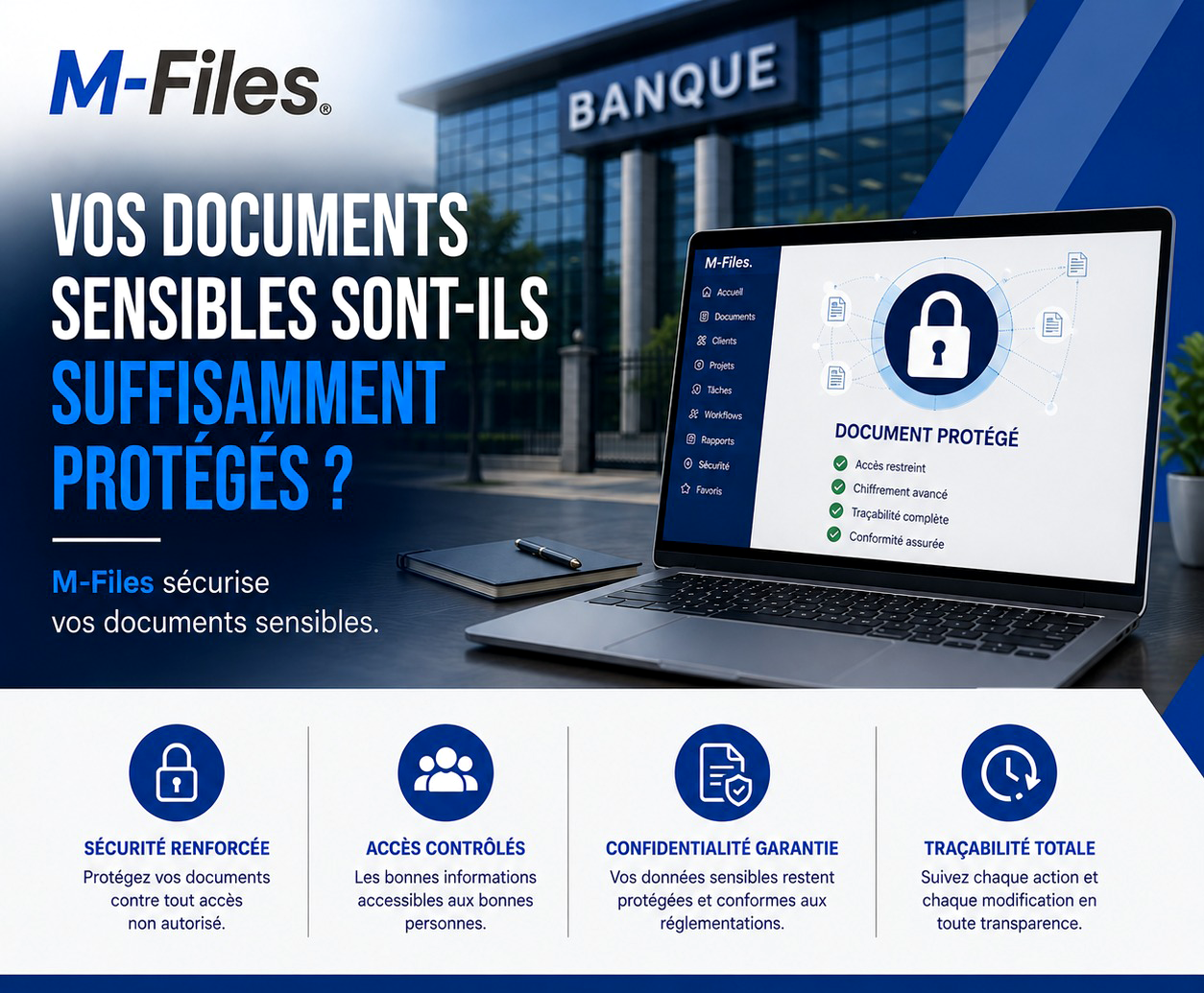 VOS DOCUMENTS SENSIBLES SONT-ILS SUFFISAMMENT PROTÉGÉS ?