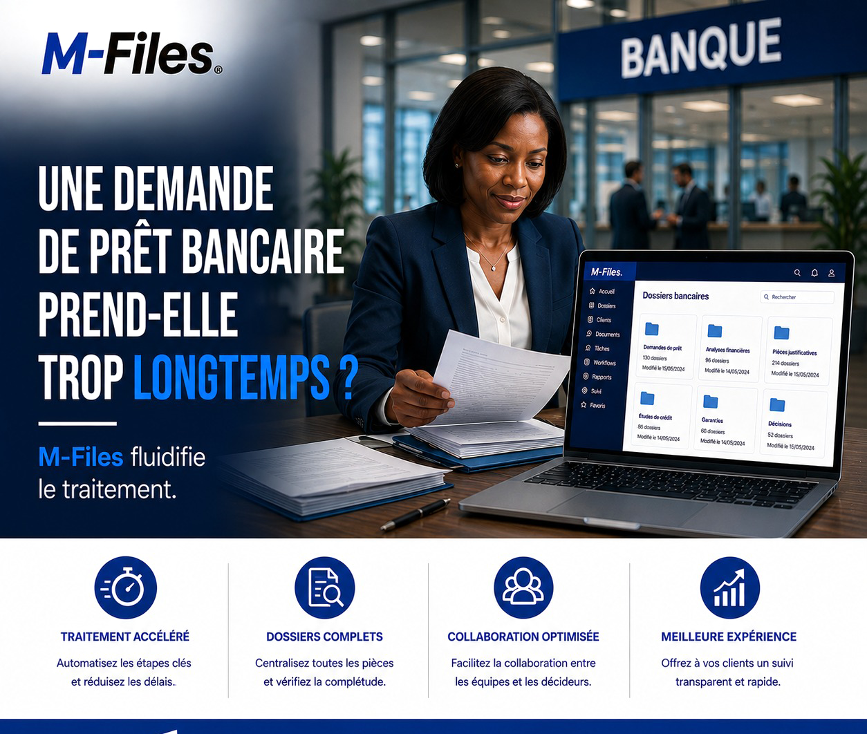 UNE DEMANDE DE PRÊT BANCAIRE PREND-ELLE TROP LONGTEMPS ?