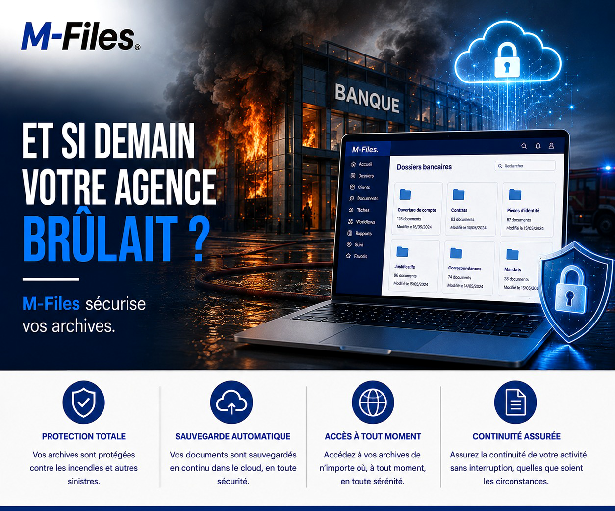 ET SI DEMAIN VOTRE AGENCE BRÛLAIT ?